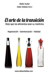 El arte de la transicion alimenticia: Buy El arte de la transicion ...