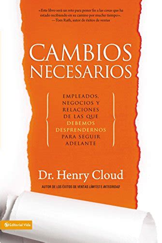 Cambios necesarios: Empleados, negocios y relaciones de los que debemos ...
