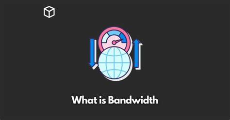 Types of Bandwidth 的图像结果