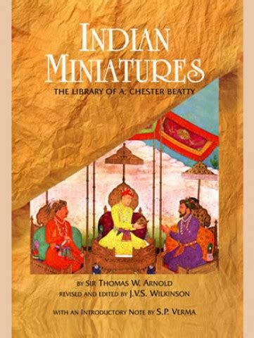INDIAN MINIATURES: The Library of A. Chester Beatty Books Online at Low ...
