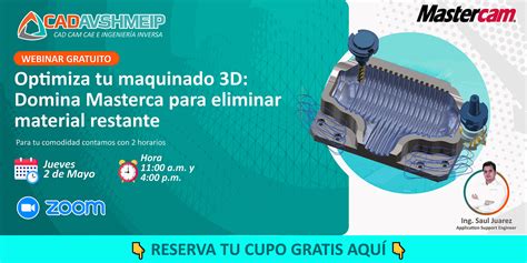 Mastercam: Optimiza tu Maquinado 3D, May 2 2024 | Online Event | AllEvents