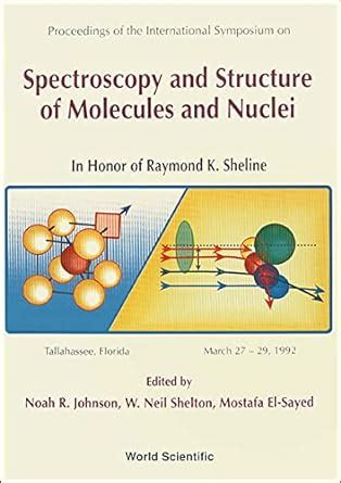 Buy Spectroscopy And Structure Of Molecules And Nuclei - Proceedings Of ...
