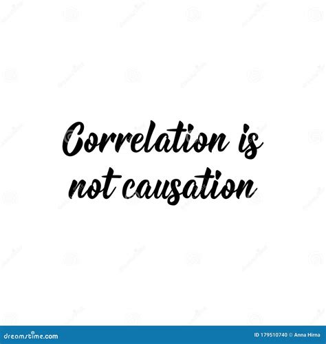 Correlation is Not Causation. Vector Illustration. Lettering. Ink ...