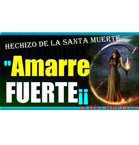 Hechizo de la Santa Muerte para Amarrar con Cabello