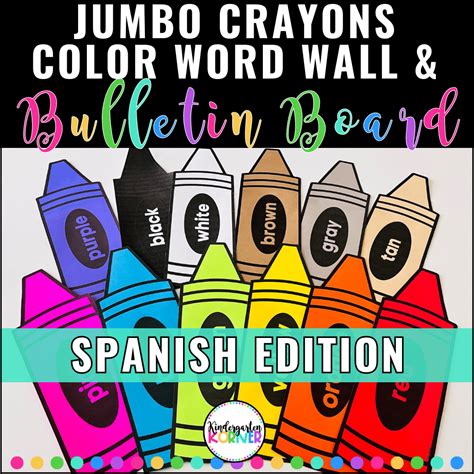 Spanish Color Words Jumbo Crayons Colors Word Wall Los Colores Bulletin ...
