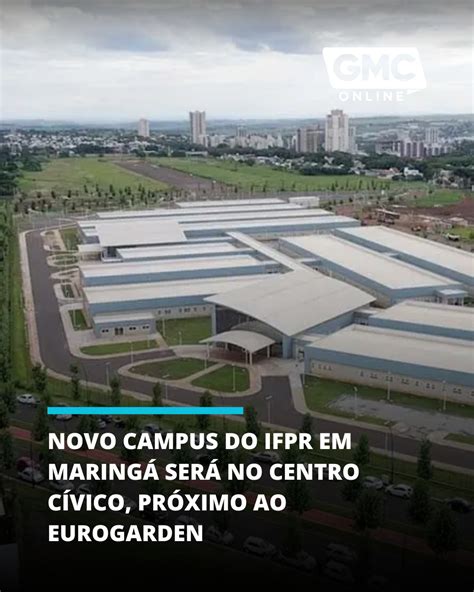 GMC Online | Foi definida a localização do novo campus do IFPR em ...