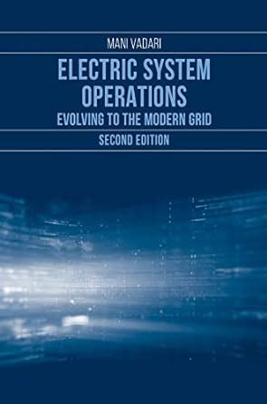 Buy Electric Systems Operations: Evolving to the Modern Grid Book ...