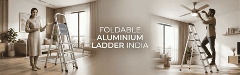Foldable Aluminium Ladder India