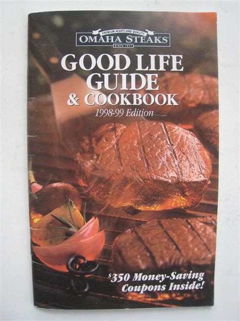 OMAHA STEAKS * GOOD LIFE GUIDE & COOKBOOK 1998 - 99 EDITION: Amazon.com ...