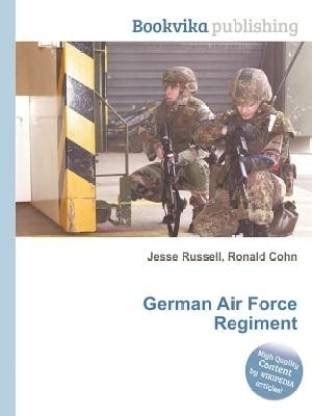 German Air Force Regiment: Buy German Air Force Regiment by unknown at ...