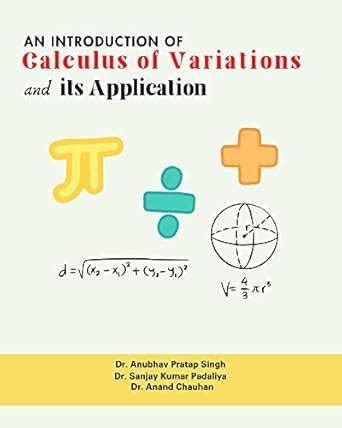 Buy An Introduction of Calculus of Variations and its Application Book ...
