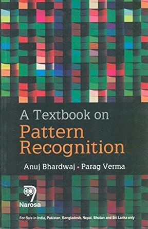 A Textbook on Pattern Recognition : Anuj Bhardwaj: Amazon.in: Books