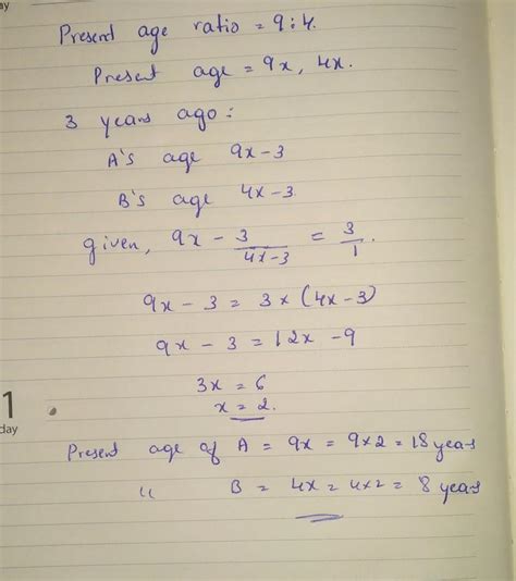 ii) The ratio of the ages of A and B is 9:4. Three years ago, the ratio ...