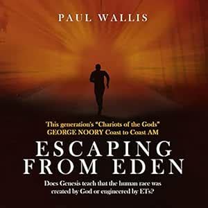 Escaping from Eden: Does Genesis Teach that the Human Race was Created ...