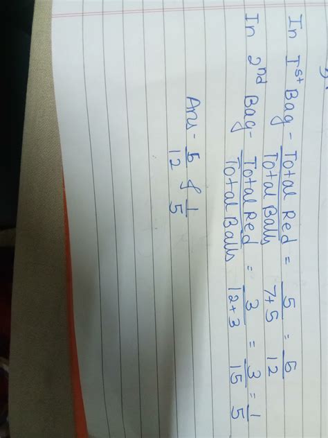 There are two bags, one of which contains 5 red and 7 white balls and ...