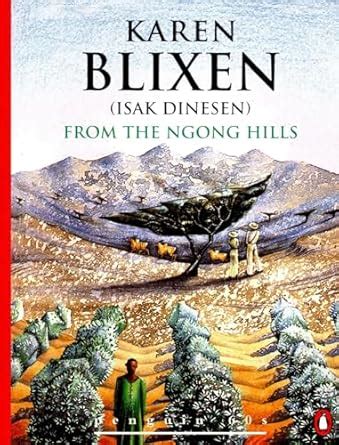 The Ngong Hills (Penguin Sixties) : Blixen Karen: Amazon.in: Books