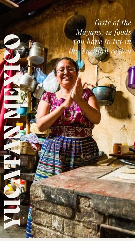Mayan food 12 yucatan dishes you need to try – Artofit