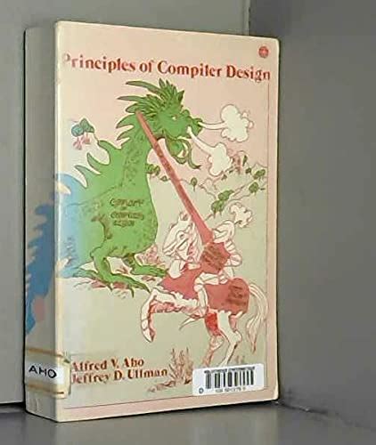 Principles of Compiler Design : Aho, Alfred V., Ullman, Jeffrey D ...