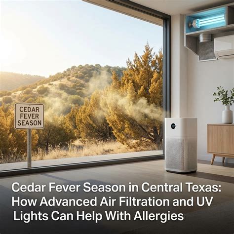 Cedar Fever Season: Tips for Managing Allergies - Accu-Temp AC & Heating