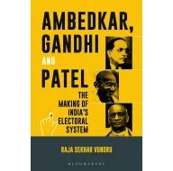 Ambedkar, Gandhi and Patel Book Online At Low Price In India | Garuda ...