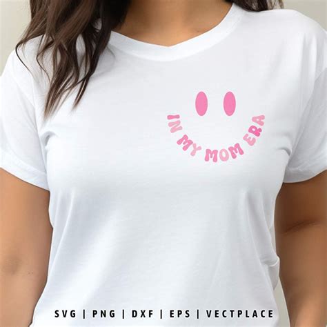 In My Mom Era SVG - Vectplace