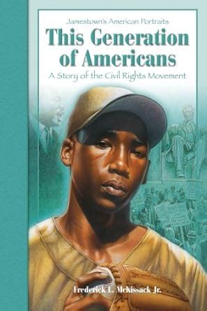 This Generation of Americans: A Story of the Civil Rights Movement ...