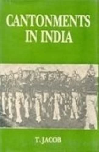 Buy Cantonments in India: Evolution and Growth Book Online at Low ...
