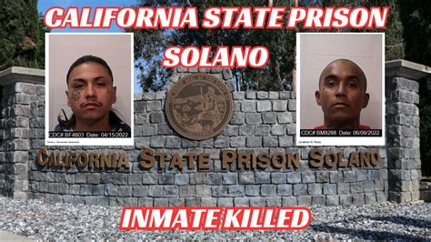 INMATE KILLED IN CELL AT CALIFORNIA STATE PRISON SOLANO. #cdcr #prison ...
