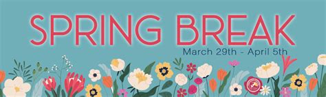 Image result for Spring Break Opening