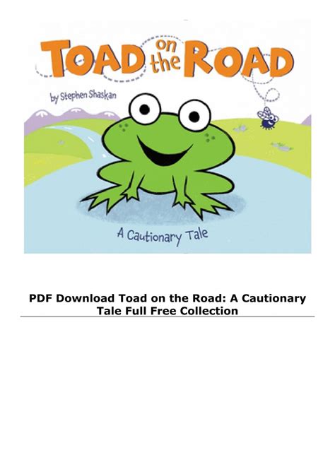 PDF Download Toad on the Road: A Cautionary Tale Full Free Collection