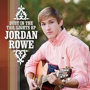 Dust in the Tail Lights: Rowe, Jordan: Amazon.in: Music}