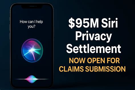 Apple $95M Siri Privacy Settlement: How to Submit Your Claim Before ...