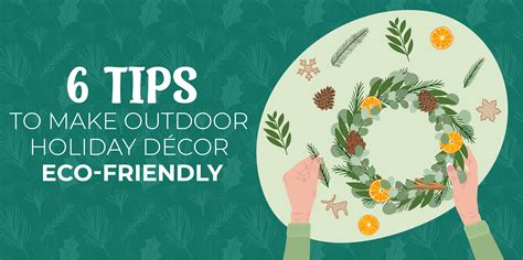 6 Tips to Make Outdoor Holiday Décor Eco-Friendly | Green Mountain Energy