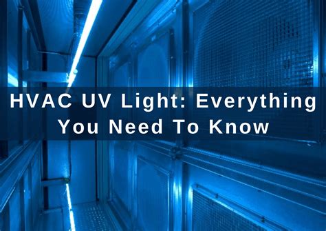 HVAC UV Light: Everything You Need to Know - HVAC BOSS