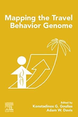 Mapping the Travel Behavior Genome eBook : Goulias, Konstadinos G ...