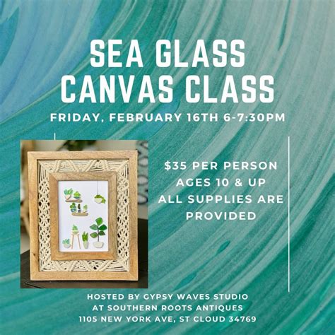 Sea Glass & Canvas Art Class, Southern Roots Antiques, LLC, Saint Cloud ...