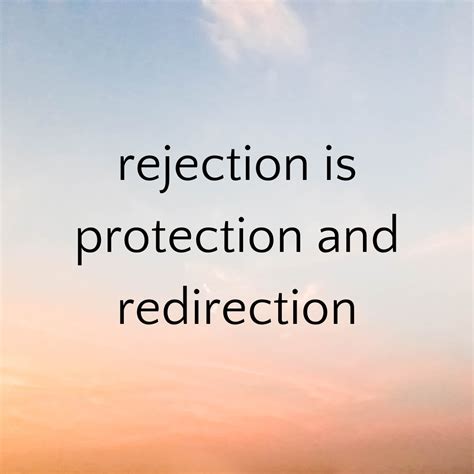 Rejection is Protection and Redirection
