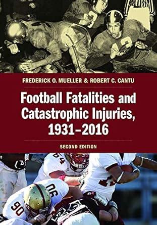 Buy Football Fatalities and Catastrophic Injuries 1931-2016 Book Online ...