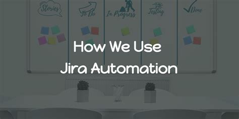 Image result for Jira Automation Tutorials