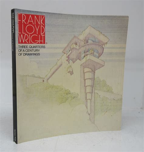 Frank Lloyd Wright: Three Quarters of a Century of Drawings by IZZO ...