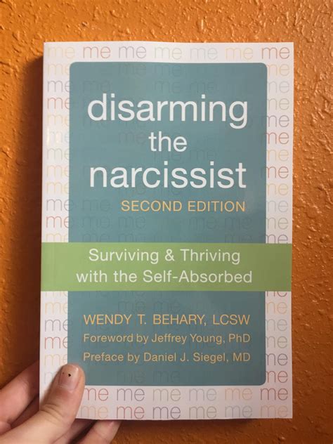 Disarming the Narcissist: Surviving and Thriving with the ...