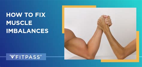 Know how to fix muscle imbalances in your everyday lives | FITPASS