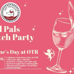 Patch Party | Galentines Day at OTR , 201 N East St. Ste C, Belton, TX ...