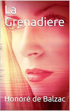 La Grenadiere eBook : Honoré de Balzac: Amazon.in: Kindle Store