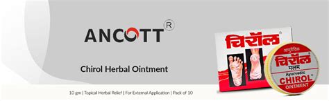 Ancott Chirol Ointment | 10 gm | Topical Herbal Relief | For External ...