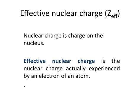 Effective nuclear charge | PPTX