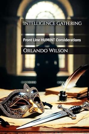 Buy Intelligence Gathering: Front Line HUMINT Considerations (Counter ...