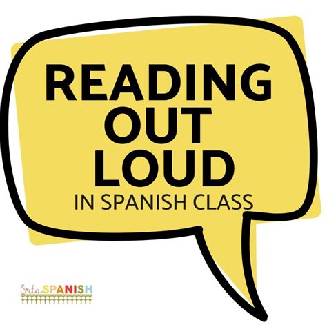 2 Ways to Read Out Loud in Spanish - Srta Spanish