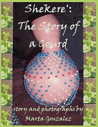 Buy Shekere: The Story Of A Gourd Book Online at Low Prices in India ...