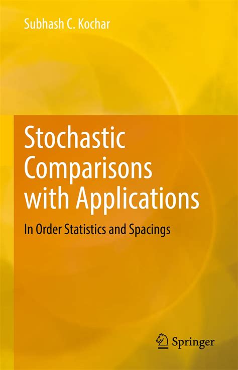 Buy Stochastic Comparisons with Applications: In Order Statistics and ...